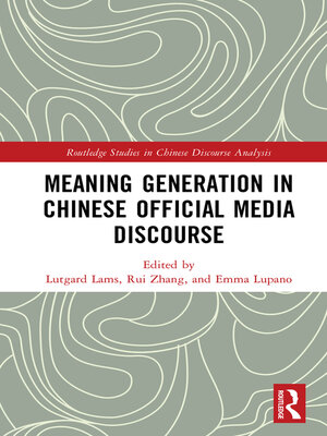 cover image of Meaning Generation in Chinese Official Media Discourse